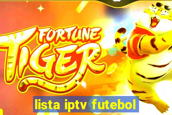 lista iptv futebol